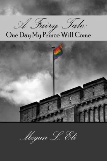 A Fairy Tale: One Day My Prince Will Come