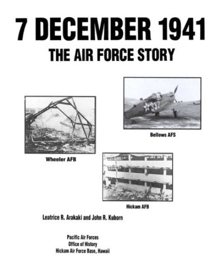 7 December 1941: The Air Force Story