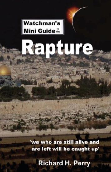 Watchman's Mini Guide to the Rapture