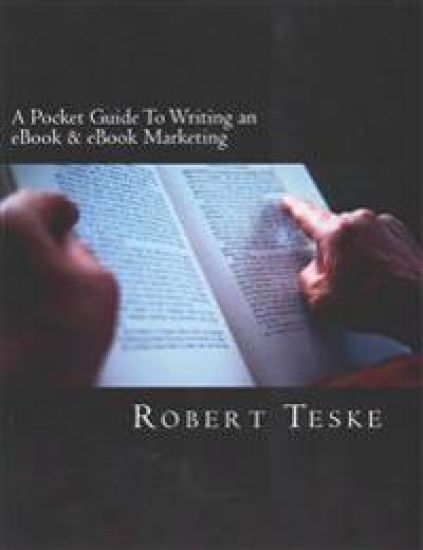 A Pocket Guide To Writing an eBook & eBook Marketing