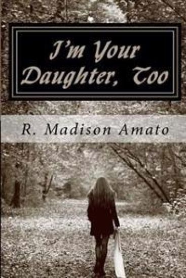 I'm Your Daughter, Too: The true story of a mother's struggle to accept her transsexual child