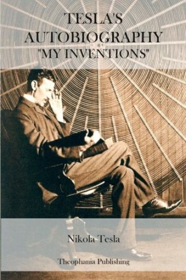 Tesla's Autobiography