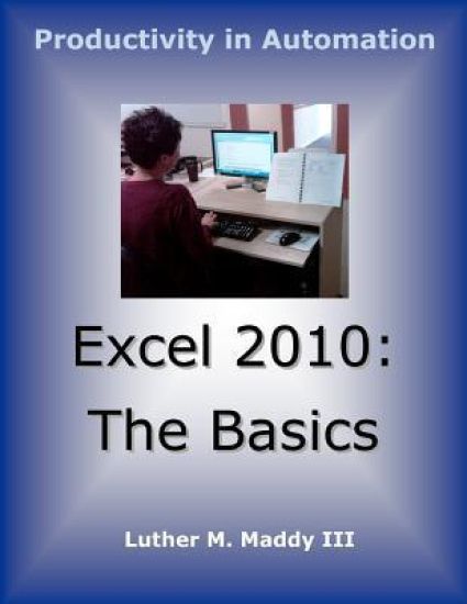 Excel 2010: The Basics