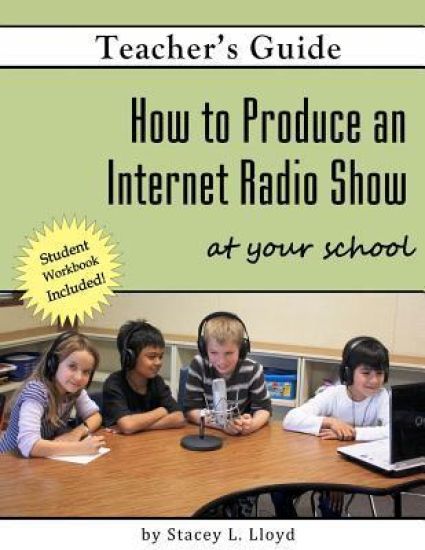 How to Produce an Internet Radio Show at Your School