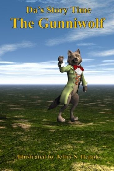 Da's Story Time: The Gunniwolf