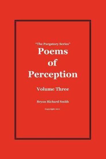 Poems of Perception: The Purgatory Series