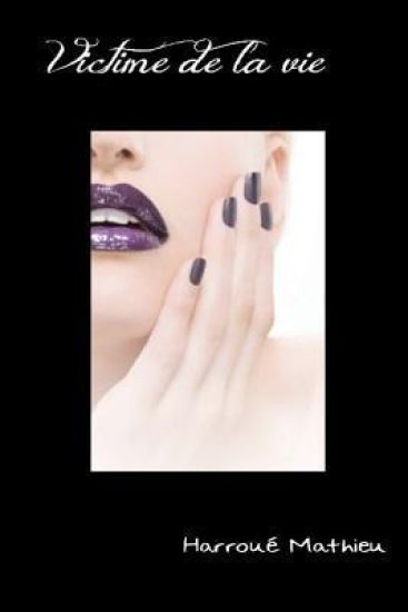 Victime de la vie