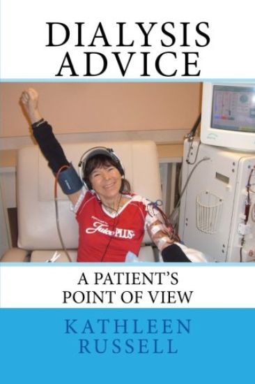 Dialysis Advice: A patient's point of view