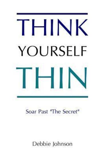 Think Yourself Thin: Lose Weight Naturally through Your Subconscious Mind