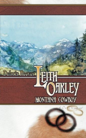 Leith Oakley, Montana Cowboy