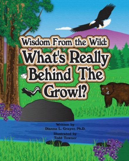 Wisdom From the Wild: What's Really Behind The Growl
