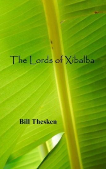 The Lords of Xibalba