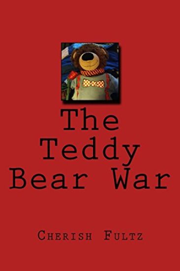 The Teddy Bear War