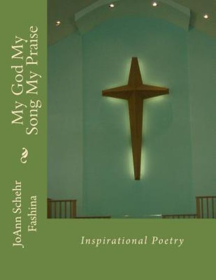 My God My Song My Praise