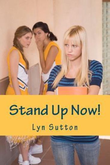 Stand Up Now: An Easy Way to Handle A Bully