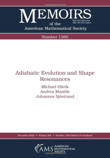 Adiabatic Evolution and Shape Resonances