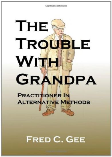 The Trouble With Grandpa