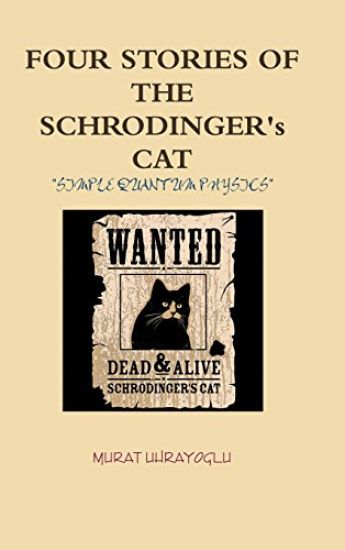 FOUR STORIES OF THE SCHRODINGER's CAT