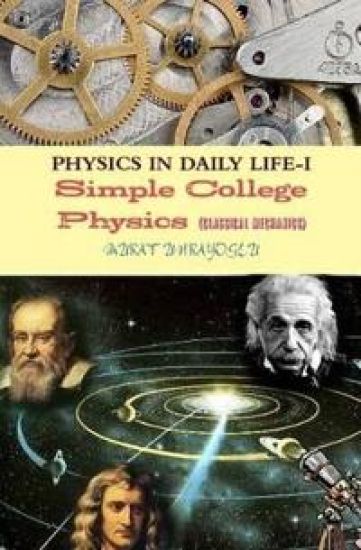 PHYSICS IN DAILY LIFE-I (Classical Mechanics)