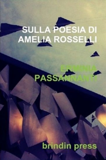 Sulla Poesia Di Amelia Rosselli