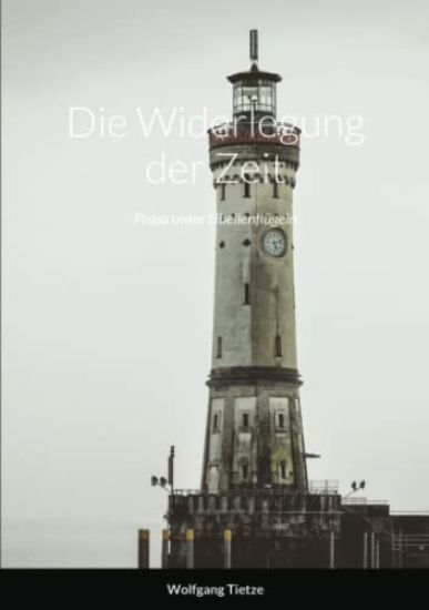 Die Widerlegung der Zeit