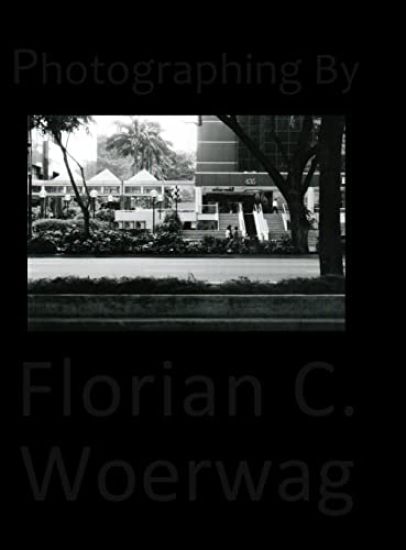 Photographing By Florian C. Woerwag