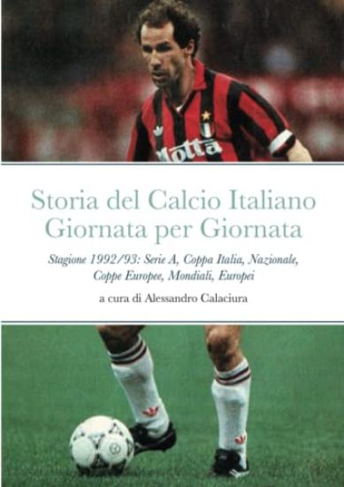 Storia del Calcio Italiano Giornata Per Giornata