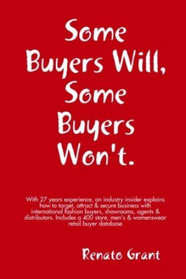 Some Buyers Will Some Buyers Won't