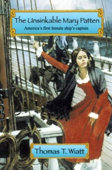 The Unsinkable Mary Patten