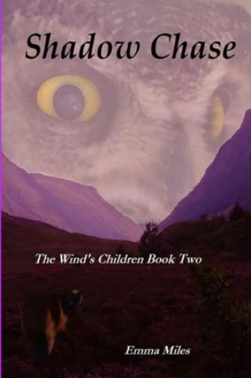 Shadow Chase: Book Two of The Wind's Children