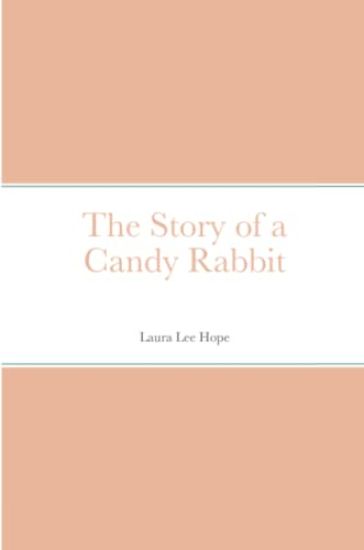 The Story of a Candy Rabbit