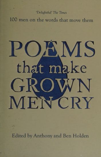 Poems That Make Grown Men Cry