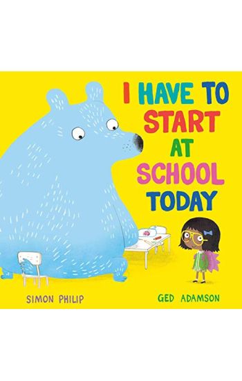 I Have to Start at School Today