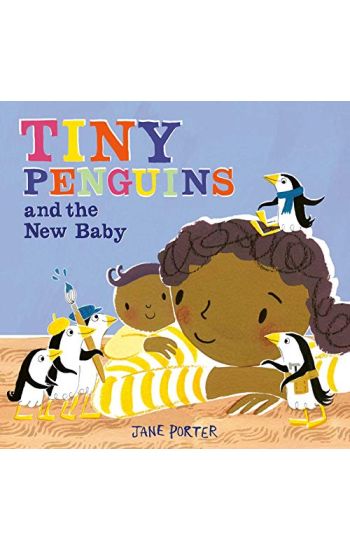 Tiny Penguins and the New Baby