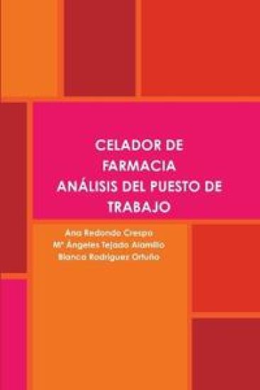 Celador de Farmacia. Análisis del Puesto de Trabajo
