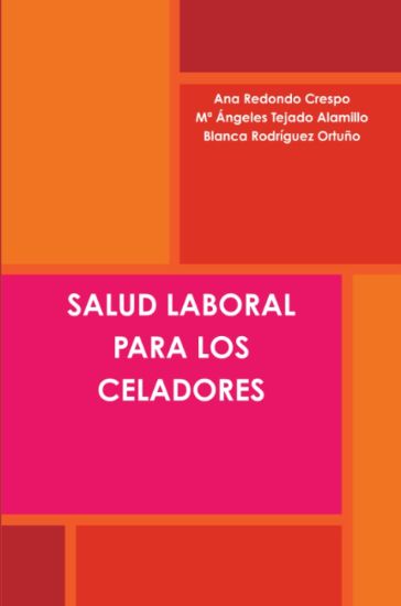 Salud Laboral Para Los Celadores
