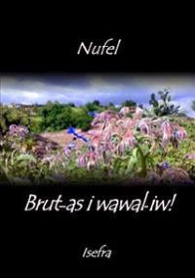 Brut-as I Wawal-iw!