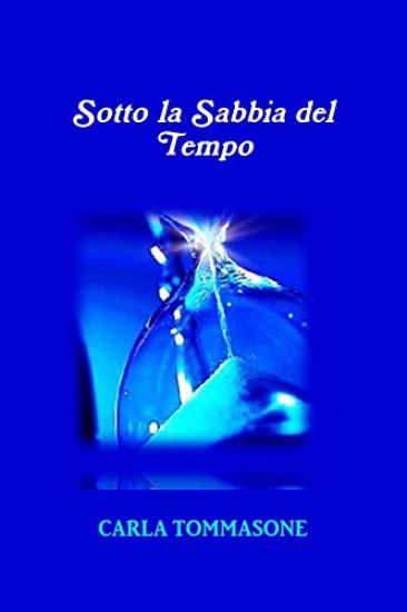 Sotto La Sabbia Del Tempo