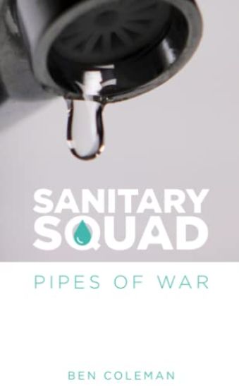 Sanitary Squad - Pipes Of War