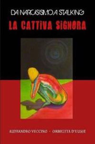 LA Cattiva Signora