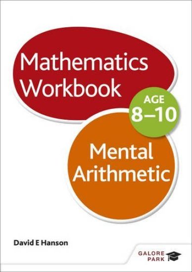 Mental Arithmetic Workbook Age 8-10