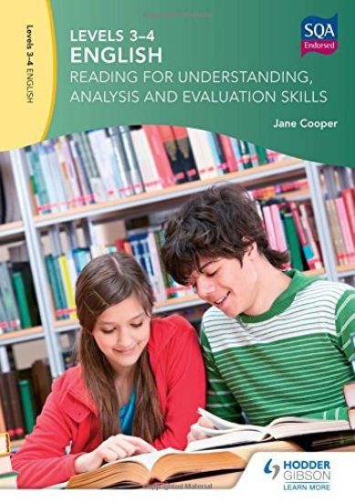 Levels 3-4 English: Reading for Understanding, Analysis and Evaluation Skills
