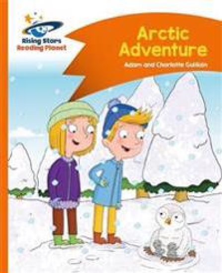 Reading Planet - Arctic Adventure - Orange: Comet Street Kids