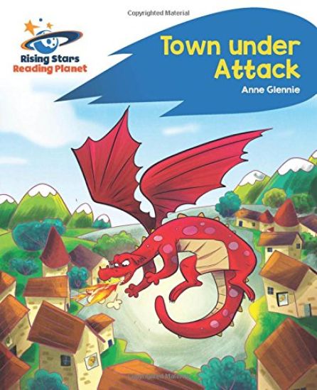 Reading Planet - Town Under Attack - Blue: Rocket Phonics