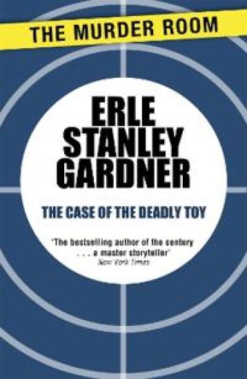 The Case of the Deadly Toy