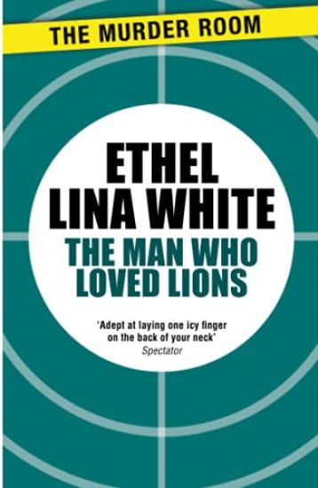 The Man Who Loved Lions