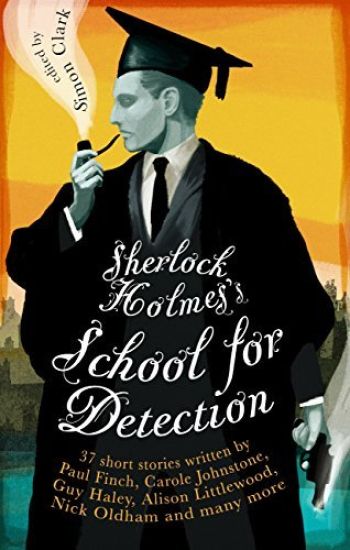 Sherlock Holmes's School for Detection