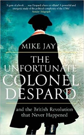 Unfortunate Colonel Despard