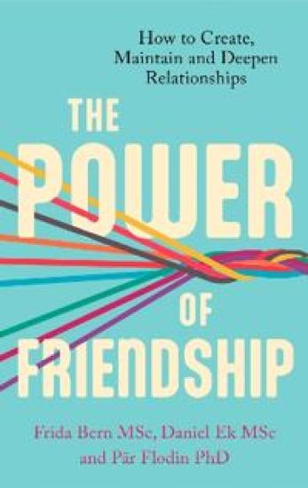 The Power of Friendship