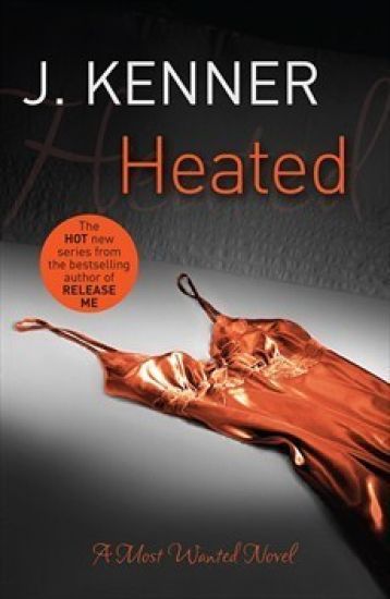 Heated: Most Wanted Book 2